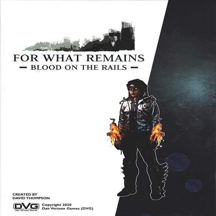 FOR WHAT REMAINS: Blood on the Rails
