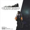 FOR WHAT REMAINS: Blood on the Rails view 1