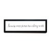 Wood Framed Signs Farmhouse Wood Sign Because Every Picture Has A Story to Tell Living Room Verse Wall Art for Nursery Living Room Bedroom Inch view 1