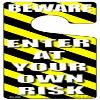 SMART BLONDE Enter at Your Own Risk Novelty Metal Door Hanger DH-032 view 1