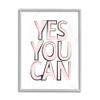 Stupell Industries Yes You Can Phrase Minimal Pink Bold Text, Design by Martina Pavlova Grey Framed Wall Art, 16 x 20 view 1