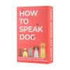 Gift Republic How to Speak Dog 100 Cards Fun for Lovers Learn What Your Puppy is Saying Behaviour Guidance Doggie Language view 2