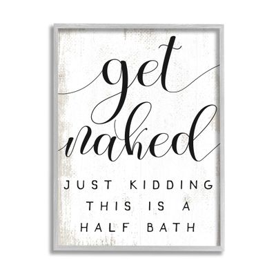 Stupell Industries Get Naked Half Bath Phrase Toilet Room Humor