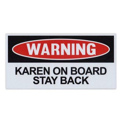 Crazy Novelty Guy Magnet, Funny Warning Magnet, Karen On Board Stay Back, Practical Jokes, Gags, Pranks, 6" x 3"