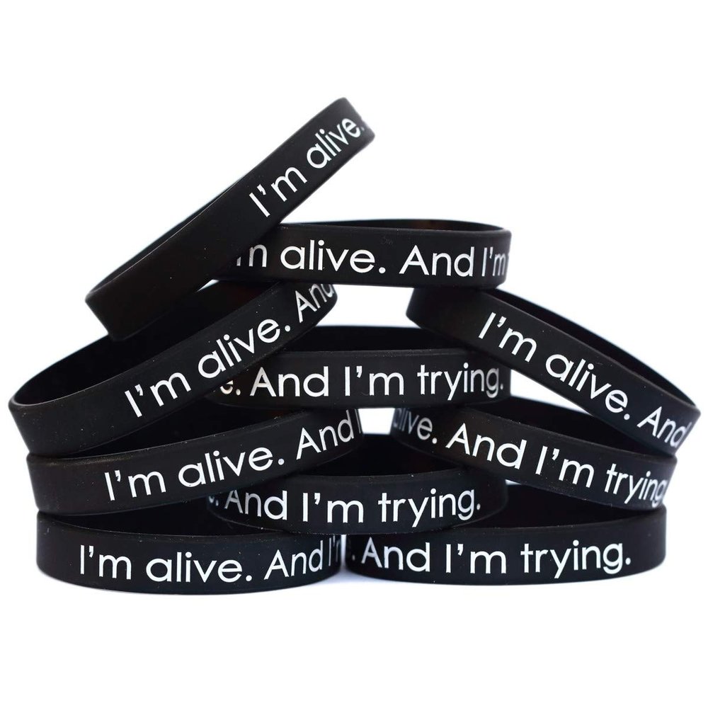 10 I'm Alive and I'm Trying Wristbands
