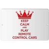 Makoroni - Keep Calm and Play Remote Control Cars - 12"x18" Aluminum Novelty Fun Street Sign, DesW20 view 1