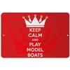 Makoroni - Keep Calm and Play Model Boats - 12"x18" Aluminum Novelty Fun Street Sign, DesU89 view 1