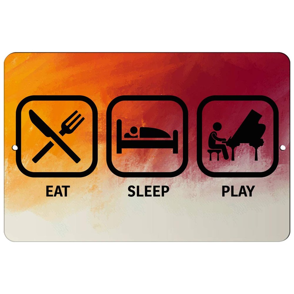 Makoroni - EAT Sleep Play (Piano) - 8"x12" Aluminum Novelty Fun Street Sign, DesG83