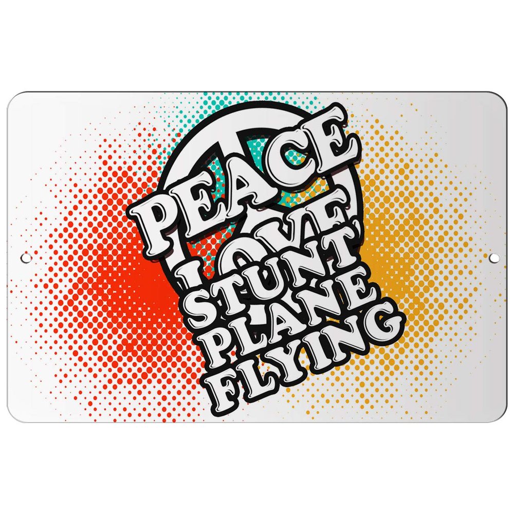 Makoroni - Peace Love Stunt Plane Flying - 12"x18" Aluminum Novelty Fun Street Sign, DesG67