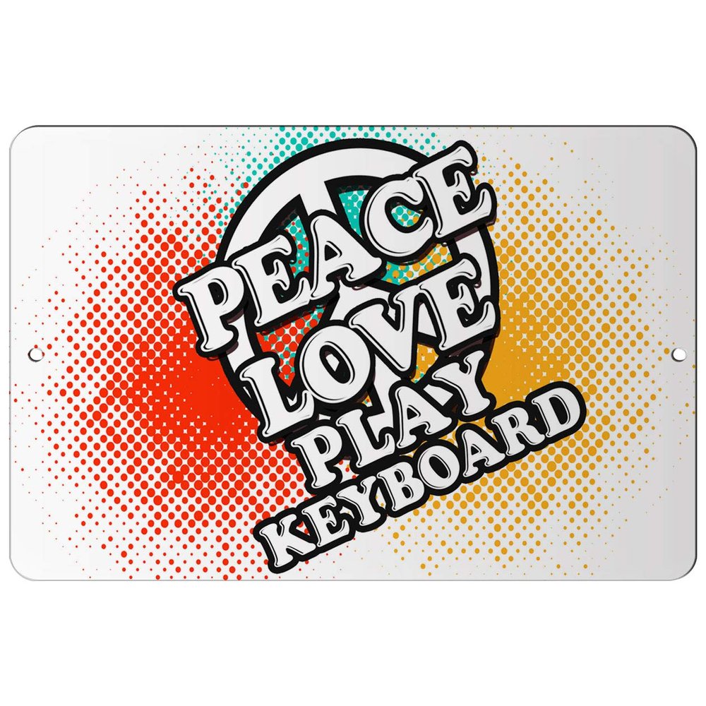 Makoroni - Peace Love Play Keyboard - 8"x12" Aluminum Novelty Fun Street Sign, DesB20