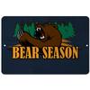 Makoroni - Bear Season Hunt Hunter - Bear Hunting - 8"x12" Aluminum Novelty Fun Street Sign, DesK89 view 1
