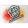 Makoroni - Peace Love Play Saxophone - 12"x18" Aluminum Novelty Fun Street Sign, DesB26 view 1