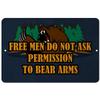 Makoroni - Free Men DO NOT Ask Permission to Bear ARMS Hunt Hunter - Bear Hunting - 8"x12" Aluminum Novelty Fun Street Sign, DesL40 view 1