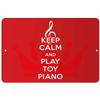 Makoroni - Keep Calm and Play Toy Piano - 8"x12" Aluminum Novelty Fun Street Sign, DesT9 view 1