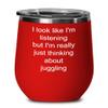 Juggling Wine Tumbler Just thinking about juggling 12oz, Red view 1