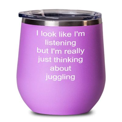 Juggling Wine Tumbler Just thinking about juggling 12oz, Pink