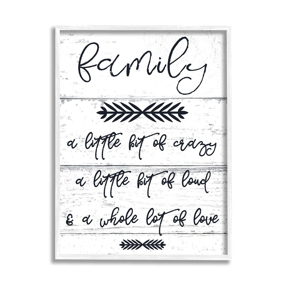 Stupell Industries A Little Crazy Loud Love Family