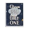 Stupell Industries Dream Big Little One Outer Space Shooting Stars view 1
