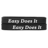 2 Easy Does It Wristbands - Inspirational Silicone (1) Bracelets view 1