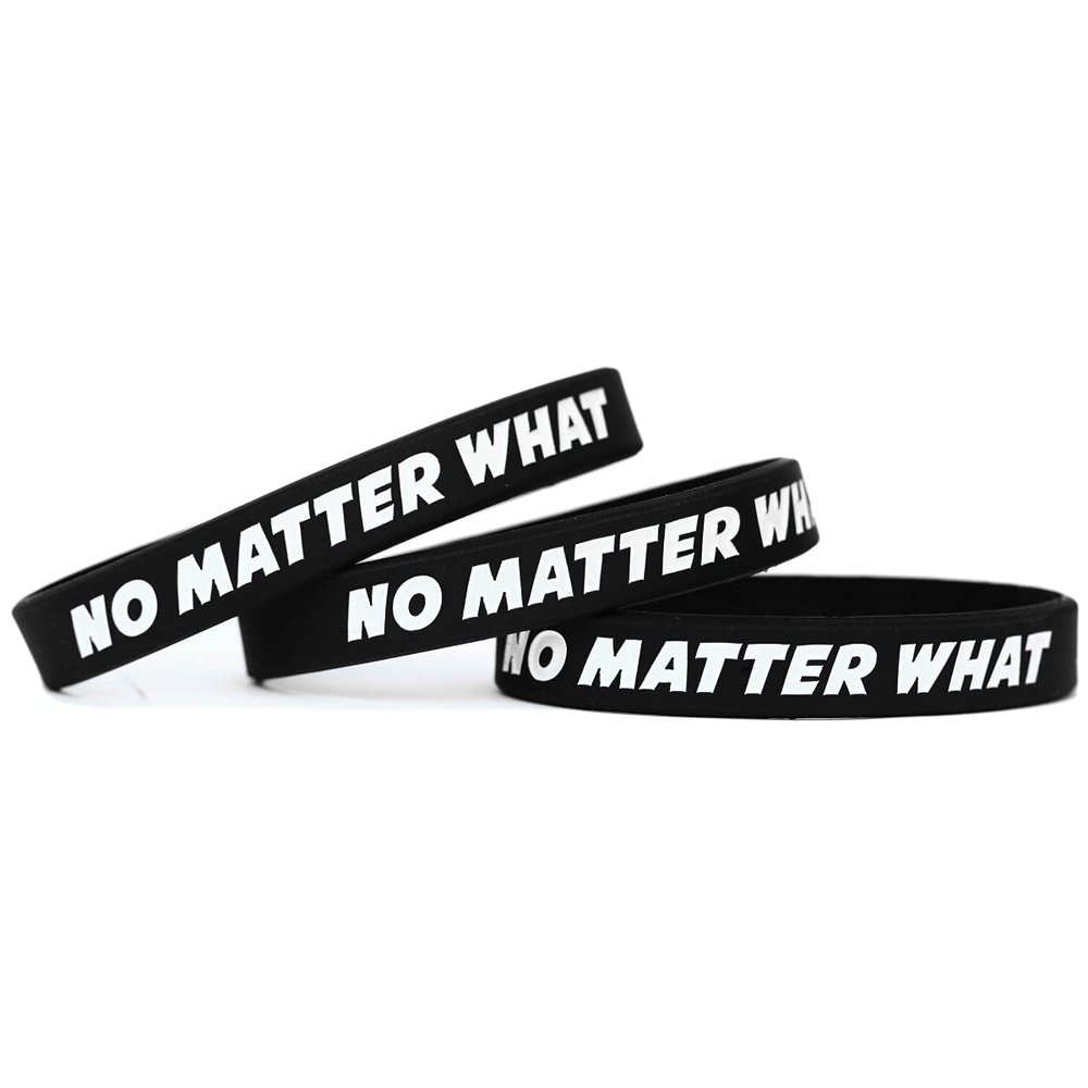 3 No Matter What Wristbands - Inspirational Silicone (1) Bracelets