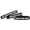 3 No Matter What Wristbands - Inspirational Silicone (1) Bracelets view 1