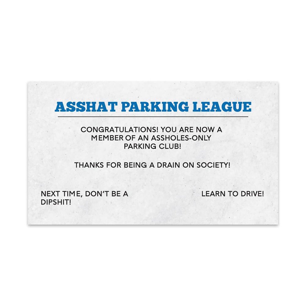 Andaz Press Funny Bad Parking Cards, Member of An Asshole Only Parking Club Prank Driving Fake Ticket Violation Gag Note Cards, Fun for Revenge Road Justice, For Men, Women, 100-Pack, 2 x 3.5-Inch