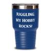 Juggling For Men Women, Juggling. My Hobby Rocks!, New Juggling 30oz Tumbler, Insulated Tumbler From view 1