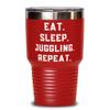 Best Juggling 30oz Tumbler, Eat. Sleep. Juggling. Repeat., s For Friends, Present From, Stainless Steel Tumbler For Juggling view 1