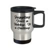 Best Juggling Gifts, Juggling Isn't a Hobby. It's a Calling., Juggling Travel Mug From view 2