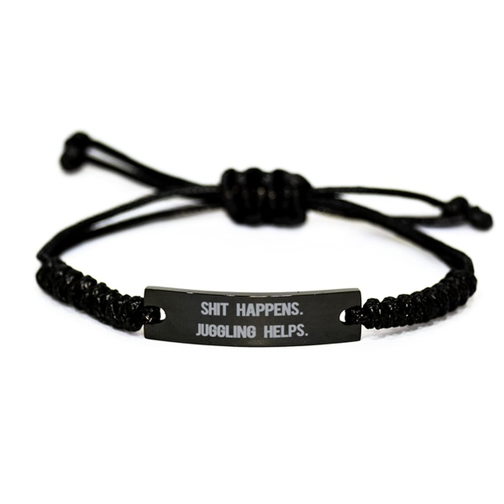 amangny Gag Juggling Gifts, Shit Happens. Juggling Helps., Holiday Black Rope Bracelet for Juggling
