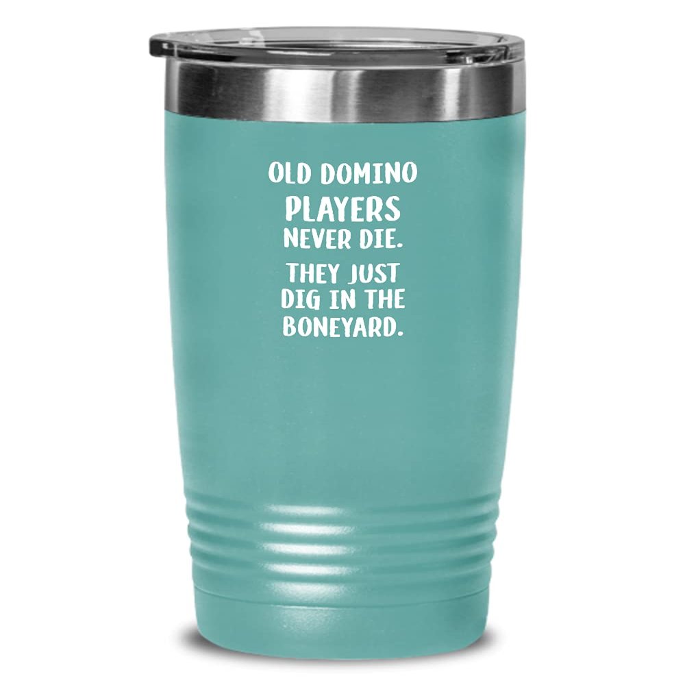 Funny Dominoes Tumbler Old domino players never die Gift For Men and Women 20oz, Teal Green