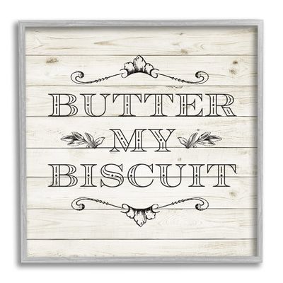 Stupell Industries Butter My Biscuit Sign Charming Beige Country Pattern, Designed by Sd Graphics Studio Gray Framed Wall Art, 17 x 17, Black