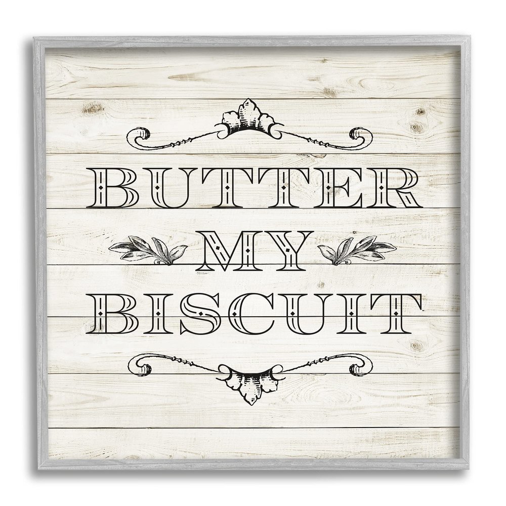 Stupell Industries Butter My Biscuit Sign Charming Beige Country Pattern, Designed by Sd Graphics Studio Gray Framed Wall Art, 17 x 17, Black