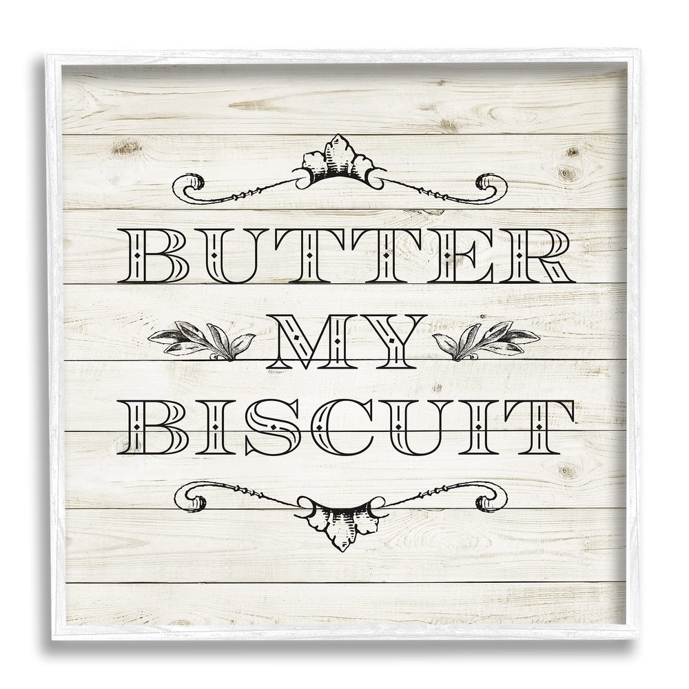 Stupell Industries Butter My Biscuit Sign Charming Beige Country Pattern, Designed by Sd Graphics Studio White Framed Wall Art, 12 x 12, Black