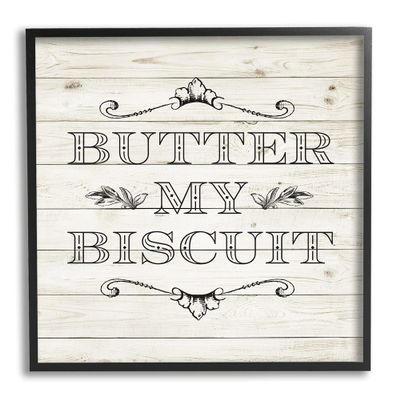 Stupell Industries Butter My Biscuit Sign Charming Beige Country Pattern, Designed by Sd Graphics Studio Black Framed Wall Art, 17 x 17