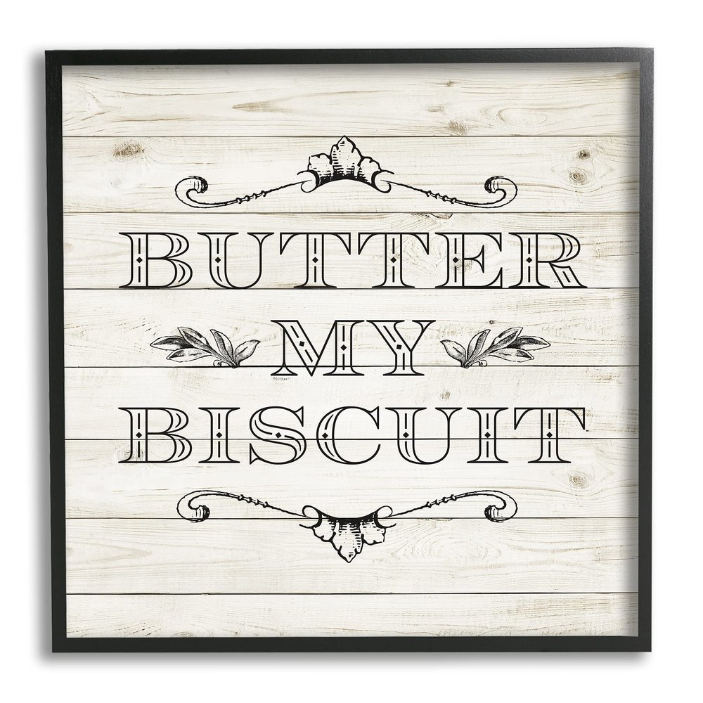 Stupell Industries Butter My Biscuit Sign Charming Beige Country Pattern, Designed by Sd Graphics Studio Black Framed Wall Art, 17 x 17
