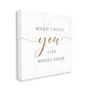 Stupell Industries When I Hold You Life Makes Sense Phrase view 3