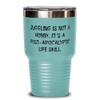 Funny Juggling 30oz Tumbler, Juggling is not a Hobby. It's a Post-apocalyptic Life Skill, Present For Men Women, Sarcastic Gifts From view 1