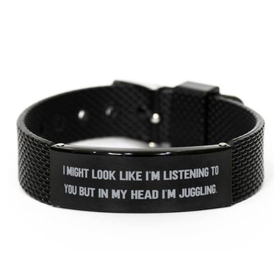 Nice Juggling Gifts, I Might Look Like I'm Listening to You but in My Head I'm Juggling, Gag from Friends