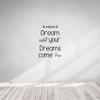 Dream Until Your Dreams Come True - Reading Quote Design Life Motivation Vinyl Wall Sticker Wall Art Wall Decal Boys Girls Kids Room Design Bedroom Nursery Kinder Home Decoration Size (30x22 inch) view 2