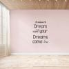 Dream Until Your Dreams Come True - Reading Quote Design Life Motivation Vinyl Wall Sticker Wall Art Wall Decal Boys Girls Kids Room Design Bedroom Nursery Kinder Home Decoration Size (30x22 inch) view 3