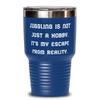 Love Juggling Gifts, Juggling is not Just a Hobby. It's My Escape From Reality, Funny Holiday 30oz Tumbler Gifts For Friends view 1