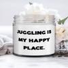 Unique Juggling Gifts, Juggling is My Happy Place, Holiday Candle For Juggling view 1