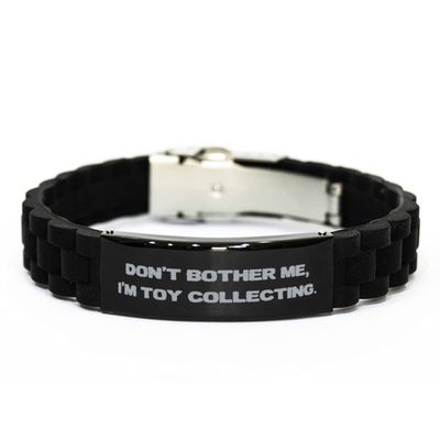 Toy Collecting Gifts for Friends, Don't Bother Me, I'm Toy, Funny Toy Collecting Black Glidelock Clasp Bracelet, Engraved Bracelet from