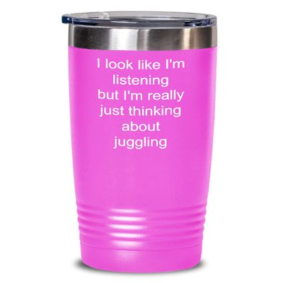 Juggling Tumbler Just thinking about juggling 20oz, Pink