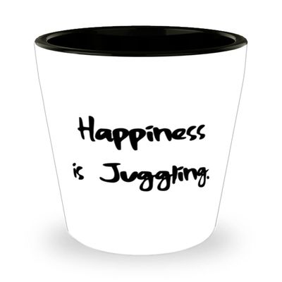 Best Juggling Gifts, Happiness is Juggling, Holiday Shot Glass For Juggling