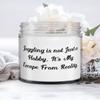 New Juggling Gifts, Juggling is not Just a Hobby. It's My Escape from Reality., Gag Holiday Candle from Friends view 1