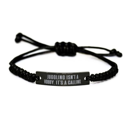 Cheap Juggling Black Rope Bracelet, Juggling Isn't a Hobby. It's a, Gifts for Friends, Present from, Engraved Bracelet for Juggling