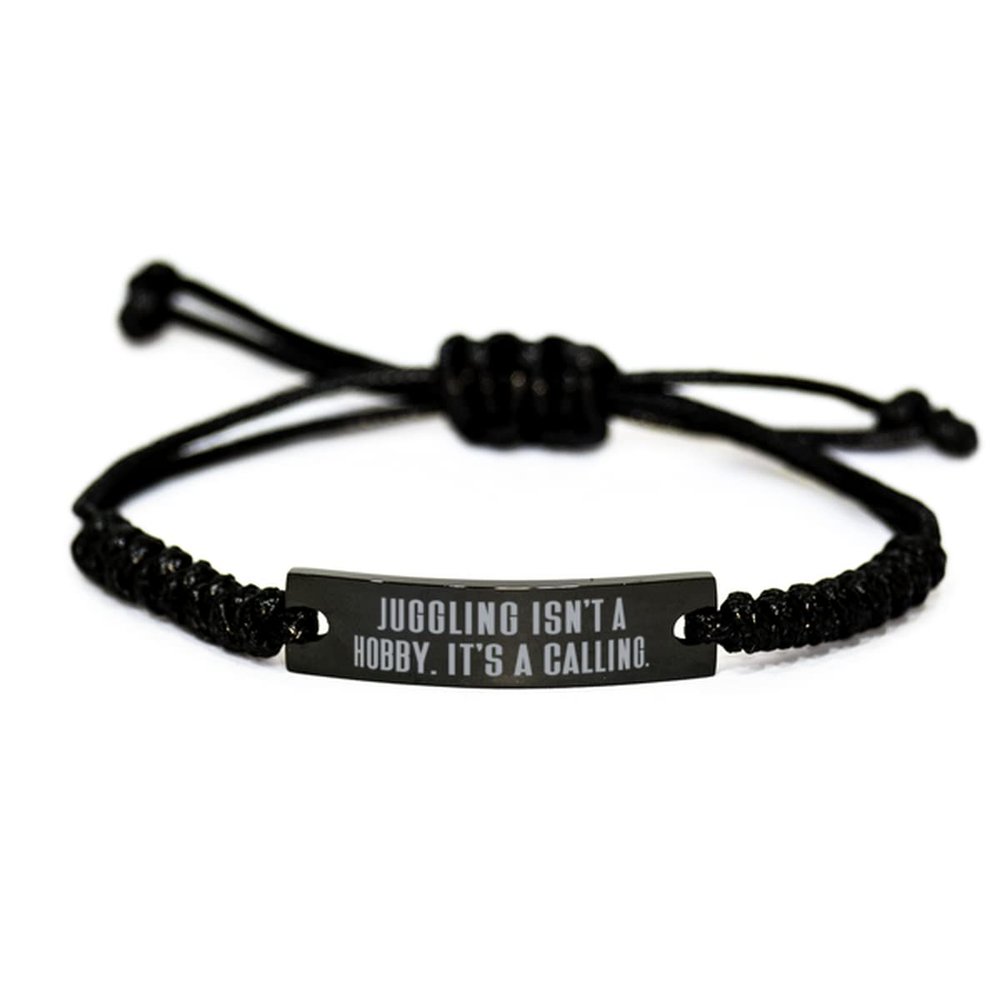 Cheap Juggling Black Rope Bracelet, Juggling Isn't a Hobby. It's a, Gifts for Friends, Present from, Engraved Bracelet for Juggling