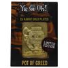 Yu-Gi-Oh! Limited Edition 24K Gold Plated Collectible - Pot of Greed view 3